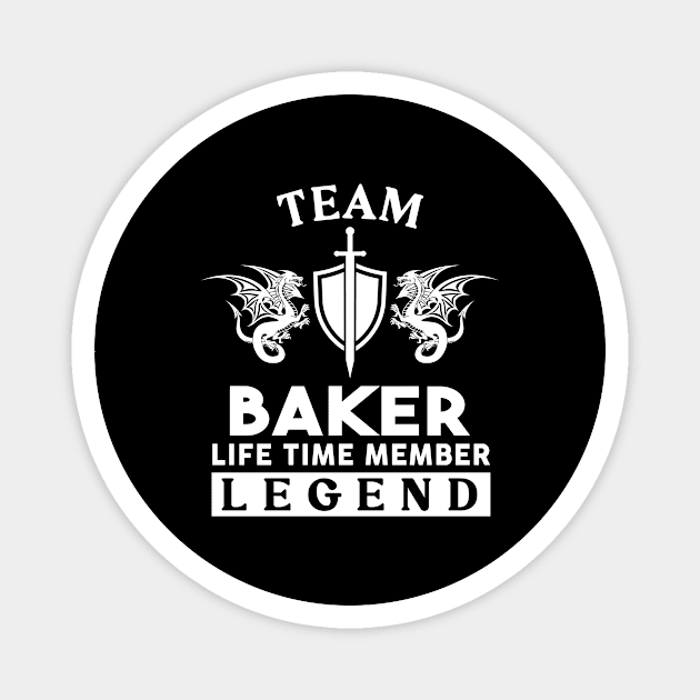 Baker Name T Shirt - Baker Life Time Member Legend Gift Item Tee Magnet by unendurableslemp118